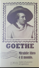 Mirabile libro è il mondo by Johann Wolfgang Goethe