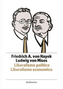 Liberalismo politico. Liberalismo economico by Hayek, Ludwig von Mises