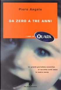 Da zero a tre anni by Piero Angela