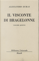 Il Visconte di Bragelonne - Vol. V by Alexandre Dumas, père