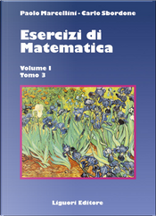 Esercizi di Matematica by Carlo Sbordone, Paolo Marcellini