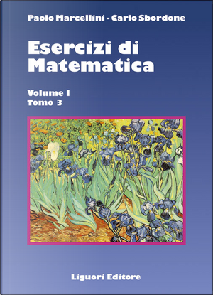 Esercizi di Matematica by Carlo Sbordone, Paolo Marcellini