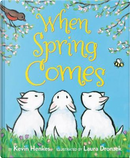 When Spring Comes Board Book by Kevin Henkes