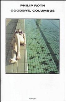 Goodbye, Columbus by Philip Roth