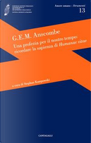 Una profezia per il nostro tempo by Gertrude Elisabeth Margaret Anscombe