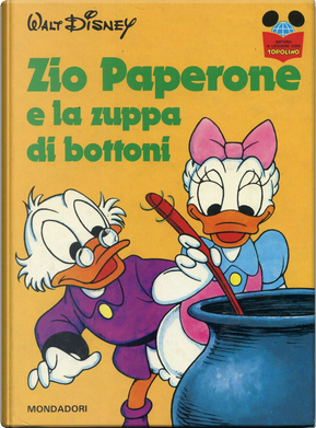 Zio paperone e la zuppa di bottoni by Walt Disney