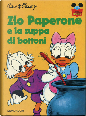 Zio paperone e la zuppa di bottoni by Walt Disney