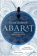 Abarat 3 : Assoluta mezzanotte by Clive Barker