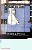 Utopia Parkway by Deborah Solomon
