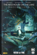 The nice house on the lake. La bella casetta sul lago 2 by James Tynion IV