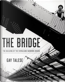 The Bridge by Gay Talese