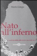 Nato all'inferno by Mario Gregu