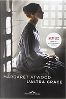 Alias Grace by Margaret Atwood