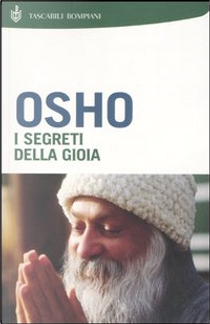 I segreti della gioia by Osho