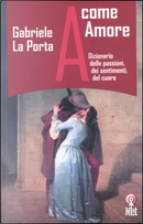 A come amore by Gabriele La Porta