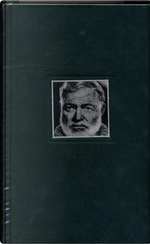 Ernest Hemingway by Ernest Hemingway