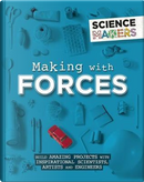 Making with Forces by Anna Claybourne