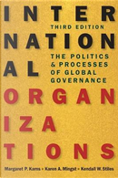 International Organizations by Margaret P. Karns