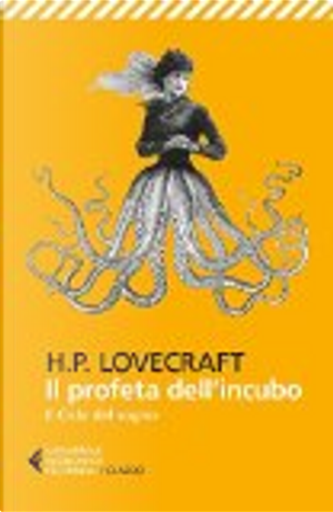 Il profeta dell'incubo by Howard P. Lovecraft