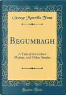 Begumbagh by George Manville Fenn