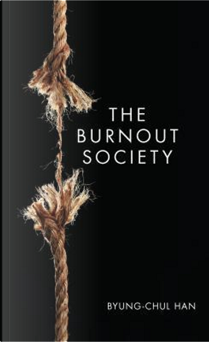 The Burnout Society by Byung-Chul Han