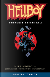 Hellboy Universe Essentials by John Arcudi, Mike Mignola Hellboy Universe Essentials by John Arcudi, Mike Mignola