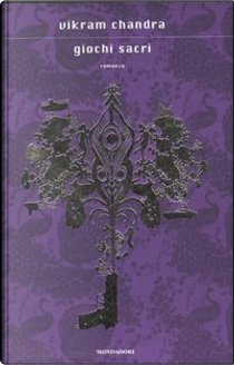 Giochi sacri by Vikram Chandra
