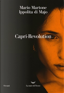 Capri-Revolution by Ippolita Di Majo, Mario Martone