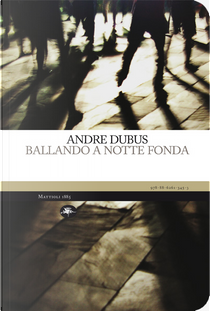 Ballando a notte fonda by Andre Dubus