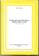 Guida allo studio della Bibbia greca (LXX) by Mario Cimosa