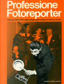 Professione fotoreporter by Vincenzo Carrese