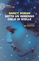 Sotto un immenso cielo di stelle by Nancy Horan