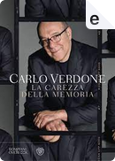 La carezza della memoria by Carlo Verdone