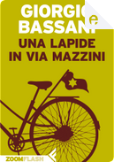 Una lapide in via Mazzini by Giorgio Bassani