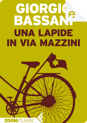 Una lapide in via Mazzini by Giorgio Bassani