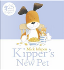 Kipper's New Pet by Mick Inkpen