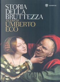 Storia della bruttezza by Umberto Eco