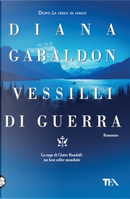 Vessilli di Guerra by Diana Gabaldon