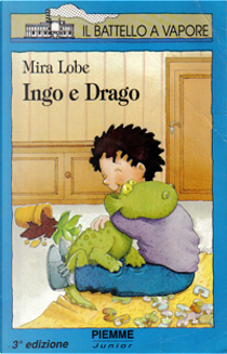 Ingo e Drago by Mira Lobe
