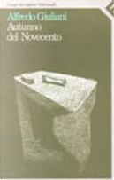 Autunno del Novecento by Alfredo Giuliani