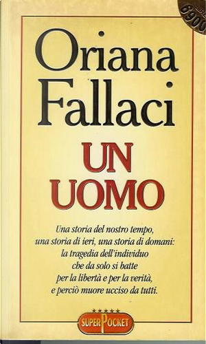 Un uomo by Oriana Fallaci