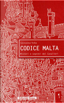 Codice Malta by Giovanna Volta