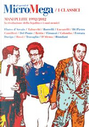 Mani Pulite 1992/2012: la rivoluzione della legalità e i suoi nemici by Andrea Camilleri, Antonio Di Pietro, Antonio Tabucchi, Carla Del Ponte, Carlo Lucarelli, Francesco Saverio Borrelli, Gherardo Colombo, Gianfranco Bettin, Giuliano Ferrara, Guido Rossi, Marco Travaglio, Massimo D'Alema, Omid Firouszi, Paolo Biondani, Paolo Flores d'Arcais, Piercamillo Davigo Mani Pulite 1992/2012: la rivoluzione della legalità e i suoi nemici by Andrea Camilleri, Antonio Di Pietro, Antonio Tabucchi, Carla Del Ponte, Carlo Lucarelli, Francesco Saverio Borrelli, Gherardo Colombo, Gianfranco Bettin, Giuliano Ferrara, Guido Rossi, Marco Travaglio, Massimo D'Alema, Omid Firouszi, Paolo Biondani, Paolo Flores d'Arcais, Piercamillo Davigo