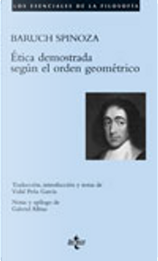Ética demostrada según el orden geométrico by Spinoza Baruch