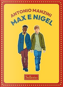 Max e Nigel by Antonio Manzini