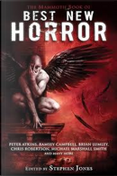 The Mammoth Book of Best New Horror 21 by Barbara Roden, Brian Lumley, Chris Bell, Joe Hill, John Gaskin, M. R. James, Mark Valentine, Michael Kelly, Michael Marshall Smith, Nicholas Royle, Ramsey Campbell, Reggie Oliver, Richard Christian Matheson, Robert Shearman, Rosalie Parker, Simon Kurt Unsworth, Simon Strantzas, Stephen King, Stephen Volk, Terry Dowling