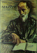 Mazzini e la Costituente by Giorgio Falco
