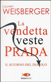 La vendetta veste Prada by Lauren Weisberger