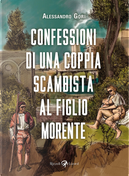 Confessioni di una coppia scambista al figlio morente by Alessandro Gori