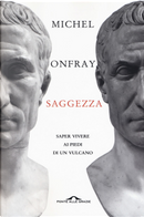 Saggezza by Michel Onfray